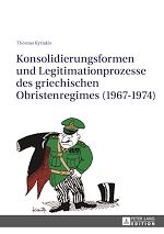 Télécharger le livre :  Konsolidierungsformen und Legitimationsprozesse des griechischen Obristenregimes (1967-1974)