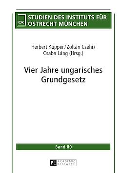 Télécharger le livre :  Vier Jahre ungarisches Grundgesetz