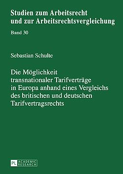 Télécharger le livre :  Die Moeglichkeit transnationaler Tarifvertraege in Europa anhand eines Vergleichs des britischen und deutschen Tarifvertragsrechts