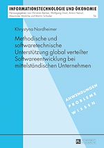 Télécharger le livre :  Methodische und softwaretechnische Unterstuetzung global verteilter Softwareentwicklung bei mittelstaendischen Unternehmen