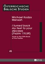 Télécharger le livre :  «I turned back my feet to your decrees» (Psalm 119, 59)