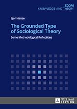 Télécharger le livre :  The Grounded Type of Sociological Theory