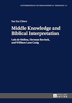Télécharger le livre :  Middle Knowledge and Biblical Interpretation