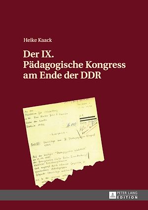 Téléchargez le livre :  Der IX. Paedagogische Kongress am Ende der DDR