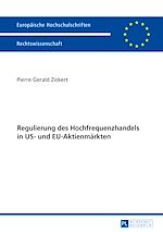Télécharger le livre :  Regulierung des Hochfrequenzhandels in US- und EU-Aktienmaerkten