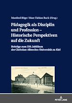 Télécharger le livre :  Paedagogik als Disziplin und Profession – Historische Perspektiven auf die Zukunft