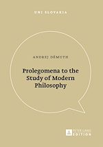 Télécharger le livre :  Prolegomena to the Study of Modern Philosophy