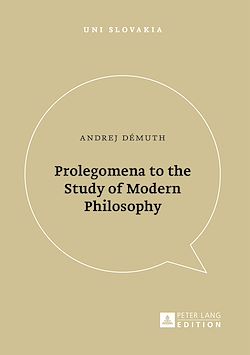 Télécharger le livre :  Prolegomena to the Study of Modern Philosophy