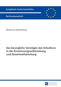 Télécharger le livre :  Das bewegliche Vermoegen des Schuldners in der Einzelzwangsvollstreckung und Gesamtvollstreckung