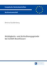 Télécharger le livre :  Nichtigkeits- und Anfechtungsgruende bei GmbH-Beschluessen