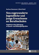 Télécharger le livre :  Neu zugewanderte Jugendliche und junge Erwachsene an Berufsschulen