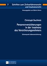 Télécharger le livre :  Personenversicherungen in der Insolvenz des Versicherungsnehmers