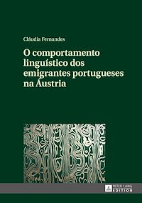 Télécharger le livre :  O comportamento linguístico dos emigrantes portugueses na Áustria