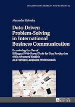 Télécharger le livre :  Data-Driven Problem-Solving in International Business Communication