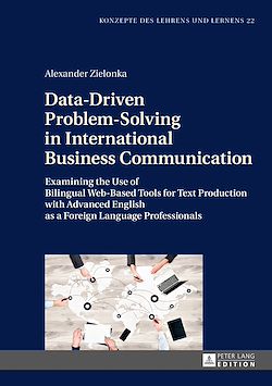 Télécharger le livre :  Data-Driven Problem-Solving in International Business Communication