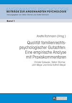 Télécharger le livre :  Qualitaet familienrechtspsychologischer Gutachten: Eine empirische Analyse mit Praxiskommentaren