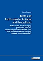Télécharger le livre :  Recht und Rechtssprache in Korea und Deutschland