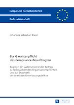 Télécharger le livre :  Zur Garantenpflicht des Compliance-Beauftragten