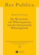 Télécharger le livre :  Die Wirtschafts- und Waehrungsunion und der Internationale Waehrungsfonds