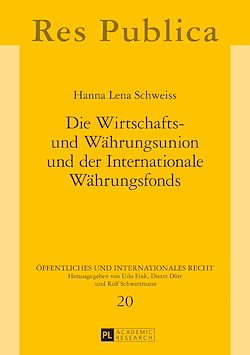 Télécharger le livre :  Die Wirtschafts- und Waehrungsunion und der Internationale Waehrungsfonds