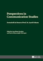Télécharger le livre :  Perspectives in Communication Studies
