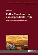 Télécharger le livre :  Kafka, Murakami und das suspendierte Dritte