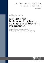 Télécharger le livre :  Explikationen bildungspolitischer Konzepte in politischen Programmen