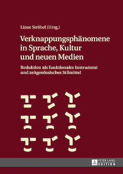 Télécharger le livre :  Verknappungsphaenomene in Sprache, Kultur und neuen Medien