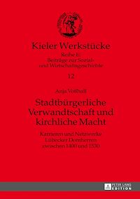 Télécharger le livre :  Stadtbuergerliche Verwandtschaft und kirchliche Macht