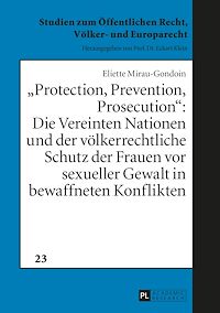 Télécharger le livre :  «Protection, Prevention, Prosecution»: