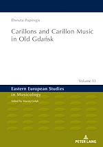 Télécharger le livre :  Carillons and Carillon Music in Old Gdansk