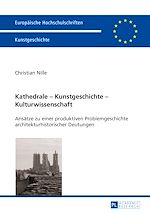 Télécharger le livre :  Kathedrale – Kunstgeschichte – Kulturwissenschaft