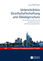 Télécharger le livre :  Unbeschraenkte Gesellschafterhaftung und Glaeubigerschutz