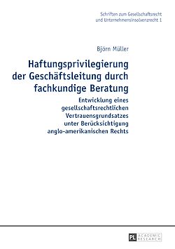 Télécharger le livre :  Haftungsprivilegierung der Geschaeftsleitung durch fachkundige Beratung