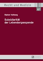 Télécharger le livre :  Subsidiaritaet der Lebendorganspende
