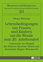 Télécharger le livre :  Lebensbedingungen von Frauen und Kindern um die Wende zum 20. Jahrhundert