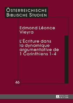 Télécharger le livre :  L’Écriture dans la dynamique argumentative de 1 Corinthiens 1–4