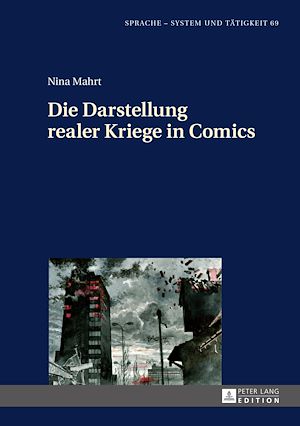 Téléchargez le livre :  Die Darstellung realer Kriege in Comics