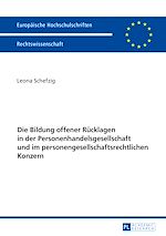 Télécharger le livre :  Die Bildung offener Ruecklagen in der Personenhandelsgesellschaft und im personengesellschaftsrechtlichen Konzern