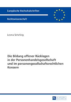 Télécharger le livre :  Die Bildung offener Ruecklagen in der Personenhandelsgesellschaft und im personengesellschaftsrechtlichen Konzern