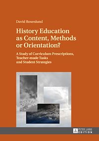 Télécharger le livre :  History Education as Content, Methods or Orientation?