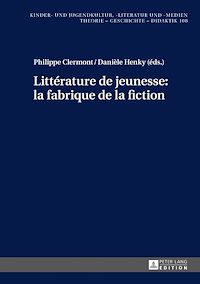Télécharger le livre :  Littérature de jeunesse : la fabrique de la fiction