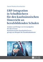 Télécharger le livre :  ERP-Integration in Schulbuechern fuer den kaufmaennischen Unterricht an berufsbildenden Schulen