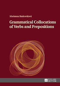 Télécharger le livre :  Grammatical Collocations of Verbs and Prepositions