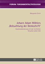Télécharger le livre :  Johann Adam Moehlers «Beleuchtung der Denkschrift»