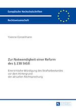 Télécharger le livre :  Zur Notwendigkeit einer Reform des § 238 StGB