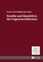 Télécharger le livre :  Familie und Identitaet in der Gegenwartsliteratur