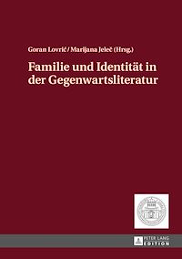 Télécharger le livre :  Familie und Identitaet in der Gegenwartsliteratur