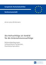 Télécharger le livre :  Die Hofnachfolge als Vorbild fuer die Unternehmensnachfolge