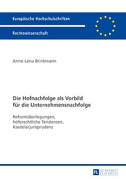 Télécharger le livre :  Die Hofnachfolge als Vorbild fuer die Unternehmensnachfolge